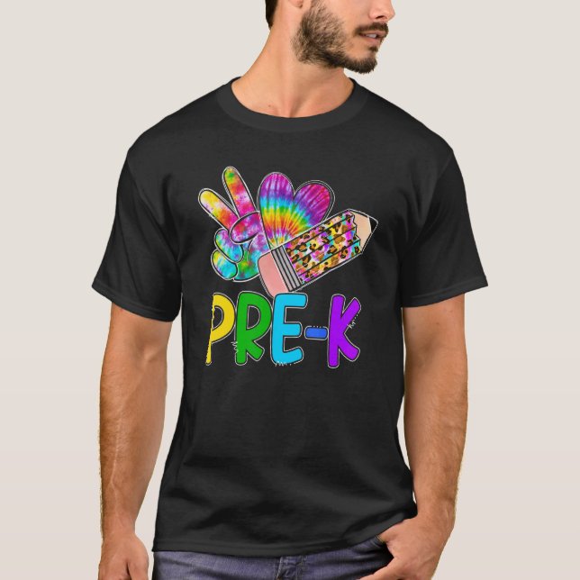 Peace Love Pre K Tie Dye Leopard Pencil First Day T-Shirt (Front)