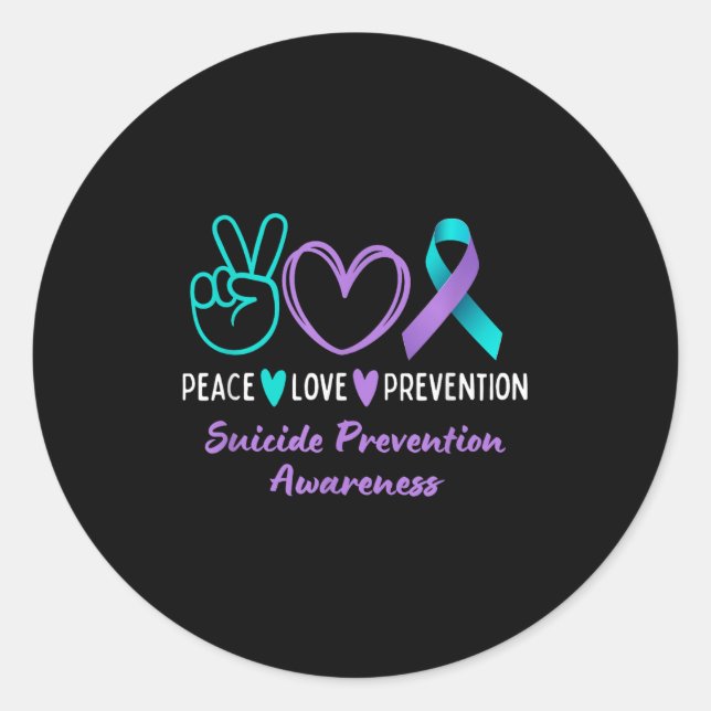 Peace Love Prevention Suicide Awareness Teal Purpl Classic Round Sticker (Front)