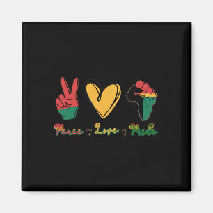 Peace Love Pride I'm Black History Month Magnet