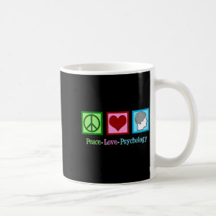 Peace Love Psychology Cute Psychologist Coffee Mug