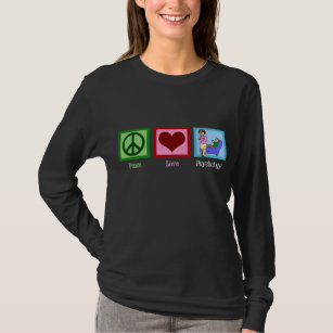 Peace Love Psychology T-Shirt