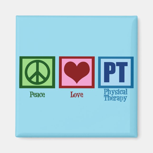 Peace Love PT Physical Therapist Magnet (Front)