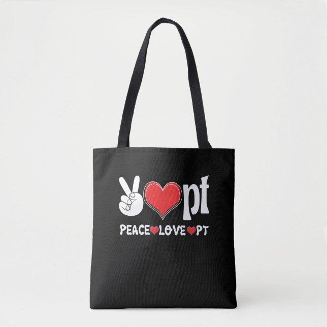 Peace Love PT Physical Therapist Therapy Tote Bag (Front)