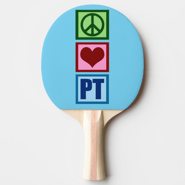 Peace Love PT Physical Therapy Ping Pong Paddle (Front)