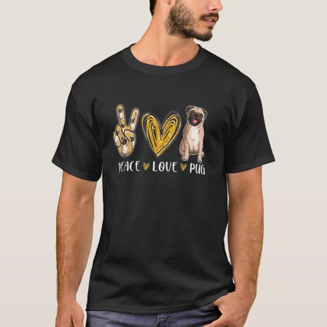 Peace Love Pug Cute Dog T-Shirt (Front)