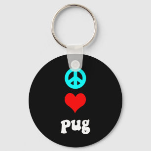 Peace love Pug Key Ring