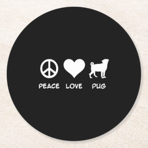 Peace Love Pug Pug Dog Lovers Gift Round Paper Coaster