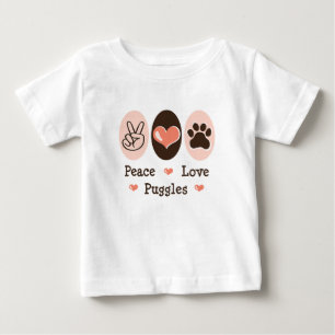 Peace Love Puggles Infant T-shirt