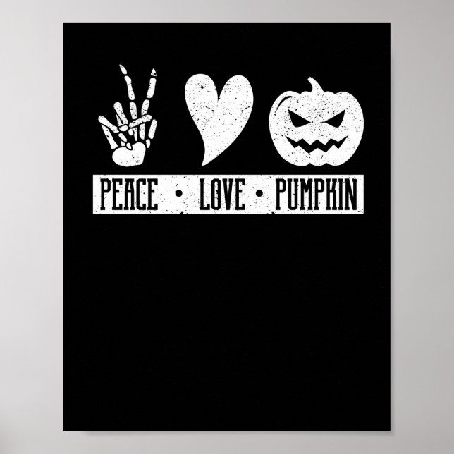 Peace Love Pumpkin Halloween Hippie Skeleton Heart Poster (Front)