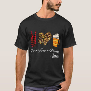 Peace Love Pumpkin Spice Fall Thanksgiving Hallowe T-Shirt