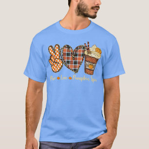 Peace Love Pumpkin Spice Latte Cups Funny Fall Vib T-Shirt