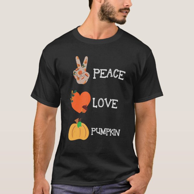 Peace Love Pumpkin Veggie Fall Cool Thanksgiving T-Shirt (Front)