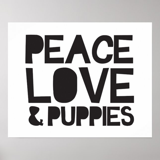 Peace Love & Puppies Poster (Front)