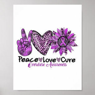 Peace Love Purple Sunflower Drug Overdose Awarenes Poster