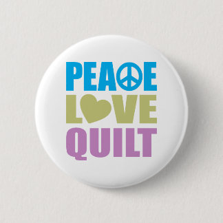 Peace Love Quilt 6 Cm Round Badge