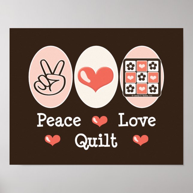 Peace Love Quilt Poster (Front)