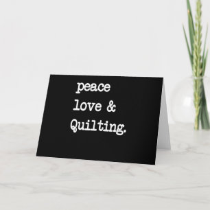 Peace Love & Quilting Crochet Sewing Gift Card