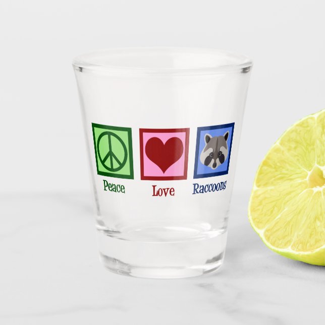 Peace Love Raccoons Shot Glass (Front)