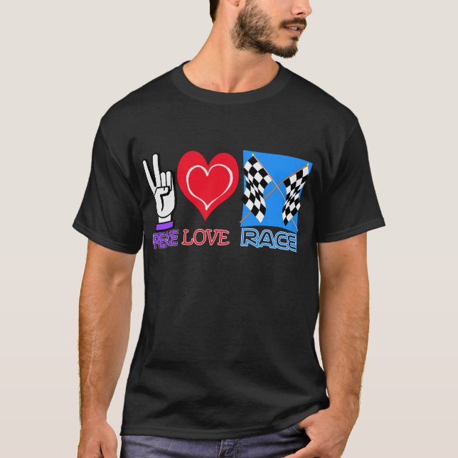 PEACE LOVE RACE T-Shirt (Front)