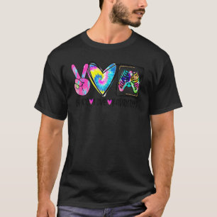 Peace Love Radiology Colourful X Ray Technician Ra T-Shirt