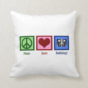 Peace Love Radiology Cushion