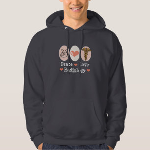 Peace Love Radiology Hoodie