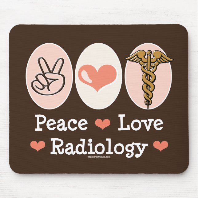 Peace Love Radiology Mouse Pad (Front)