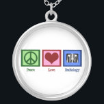 Peace Love Radiology Silver Plated Necklace<br><div class="desc">A peace sign,  heart,  and an x-ray. A cute gift for a radiologist.</div>
