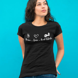 Peace Love Real Estate Agent Perfect Gift T-Shirt