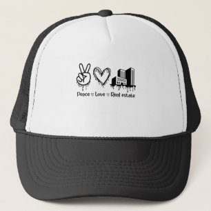 Peace Love Real Estate Agent Perfect Gift Trucker Hat