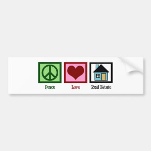 Peace Love Real Estate Bumper Sticker
