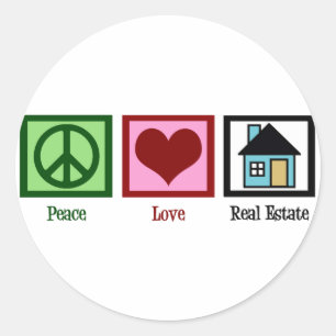 Peace Love Real Estate Classic Round Sticker