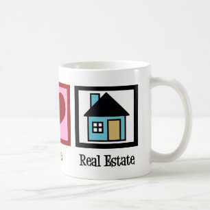 Peace Love Real Estate Coffee Mug