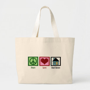 Peace Love Real Estate Large Tote Bag