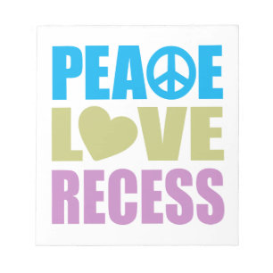 Peace Love Recess Notepad
