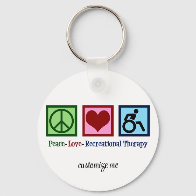 Peace Love Recreational Therapy Personalised Key Ring (Front)