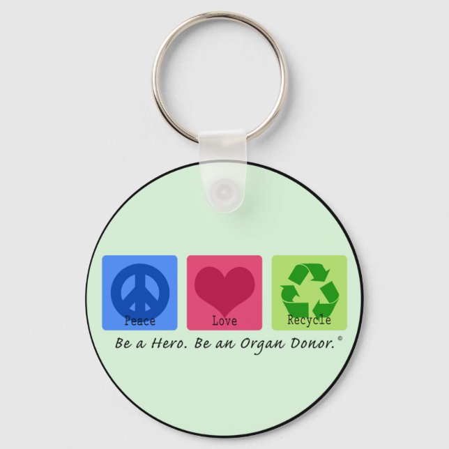Peace Love Recycle Key Ring (Front)