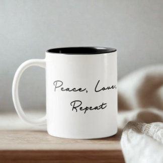 Peace, Love, Repeat Quote Two-Tone Coffee Mug