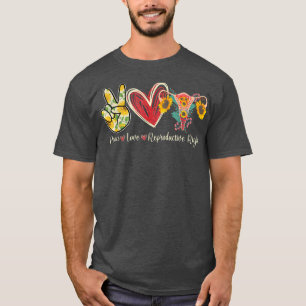 Peace Love Reproductive Rights Sunflower Floral U T-Shirt