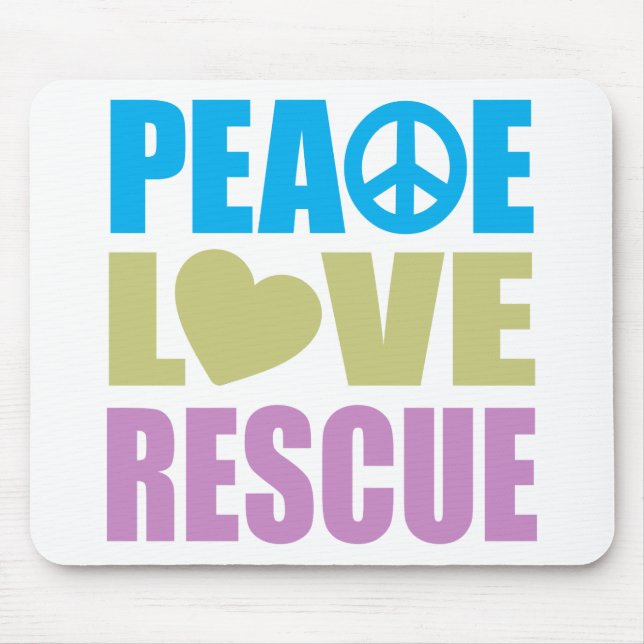 Peace Love Rescue Mouse Mat (Front)