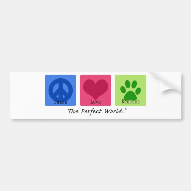 Peace Love Rescues Bumper Sticker (Front)