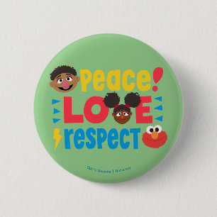 Peace Love Respect 6 Cm Round Badge