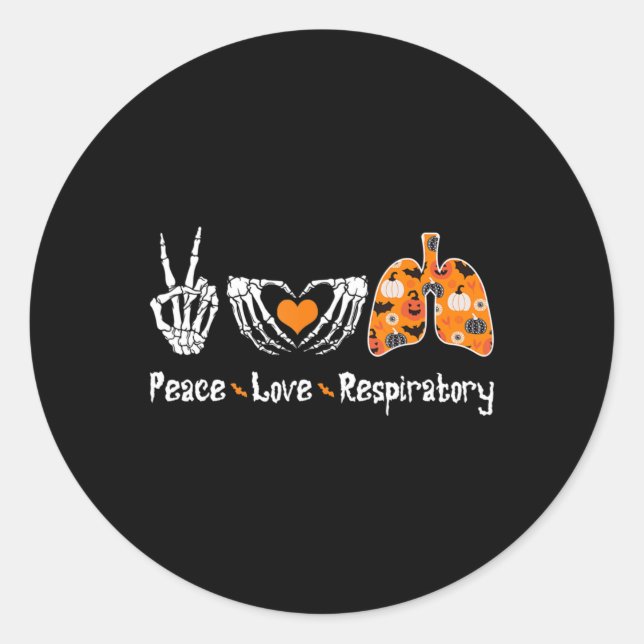 Peace Love Respiratory Therapist Skeleton Fun Hall Classic Round Sticker (Front)