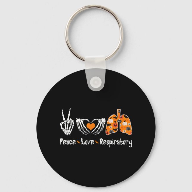 Peace Love Respiratory Therapist Skeleton Fun Hall Key Ring (Front)