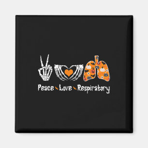 Peace Love Respiratory Therapist Skeleton Fun Hall Magnet