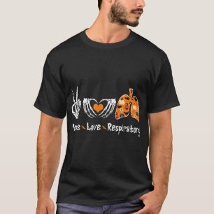 Peace Love Respiratory Therapist Skeleton Fun Hall T-Shirt