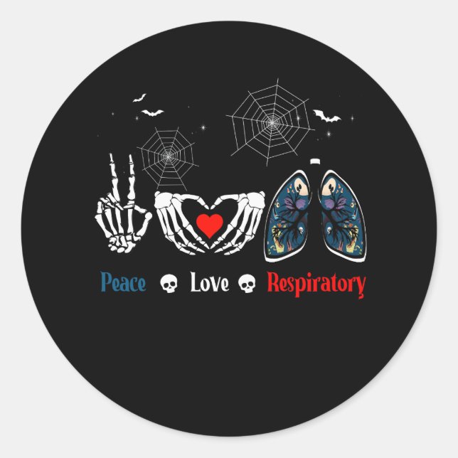 Peace Love Respiratory Therapist Skeleton Funny Ha Classic Round Sticker (Front)
