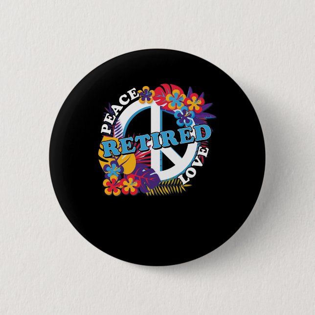 Peace Love Retired Retirement Grandpa Hippie Gift 6 Cm Round Badge (Front)
