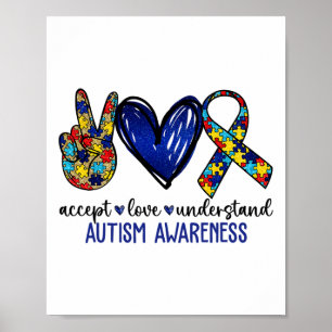 Peace Love Ribbon Autism Awareness Accept Love Und Poster