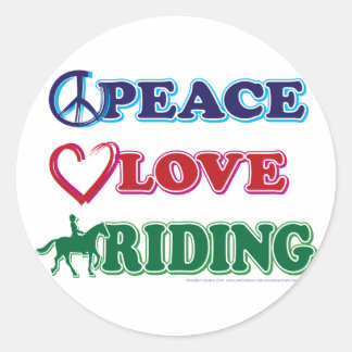 Peace-Love-Riding Horses Classic Round Sticker